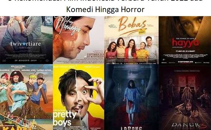 5 Rekomendasi Film Indonesia Terbaru Tahun 2022 ada Komedi Hingga Horror
